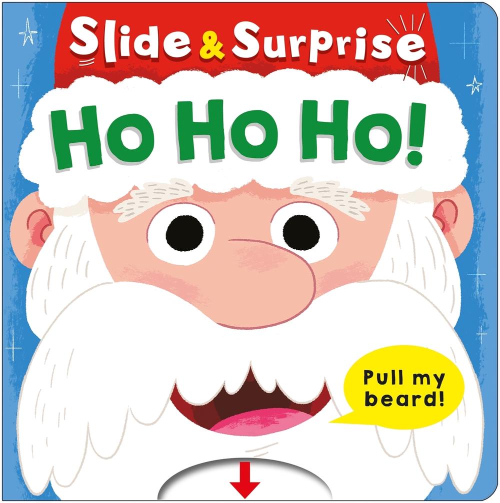 Ho Ho Ho! (Slide & Surprise!) by Roger Priddy - ISBN: 9781916745742