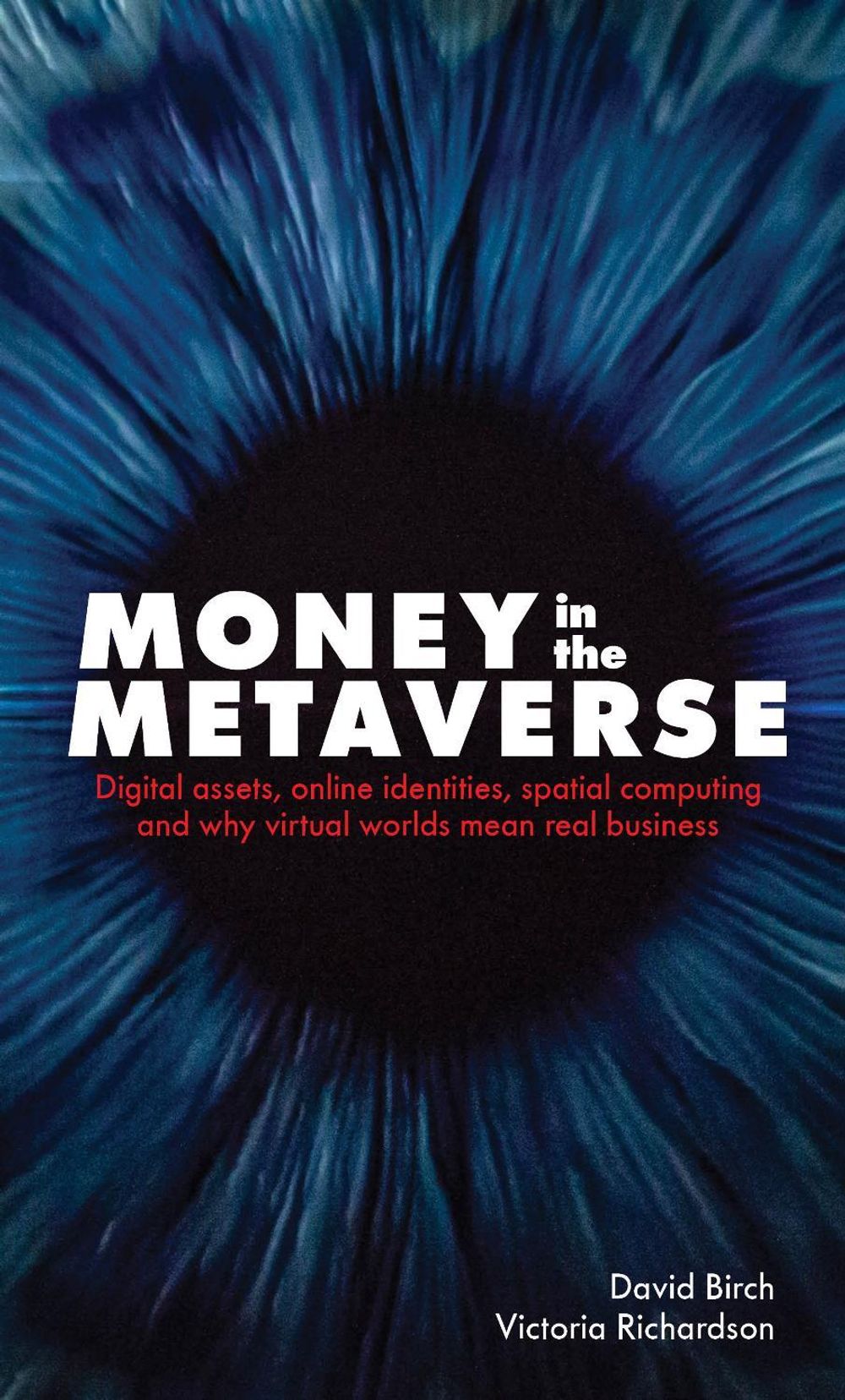 Money in the Metaverse by David Birch - ISBN: 9781916749054