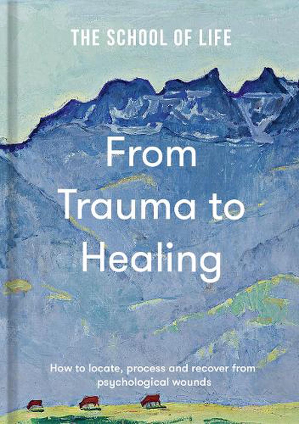 From Trauma to Healing, 9781916753198
