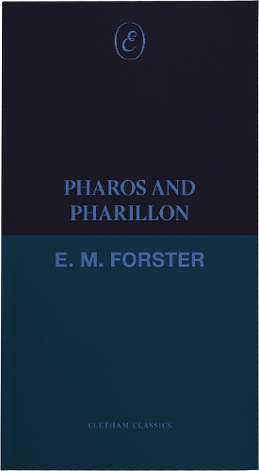 Pharos and Pharillon by E.M. Forster - ISBN: 9781916809291