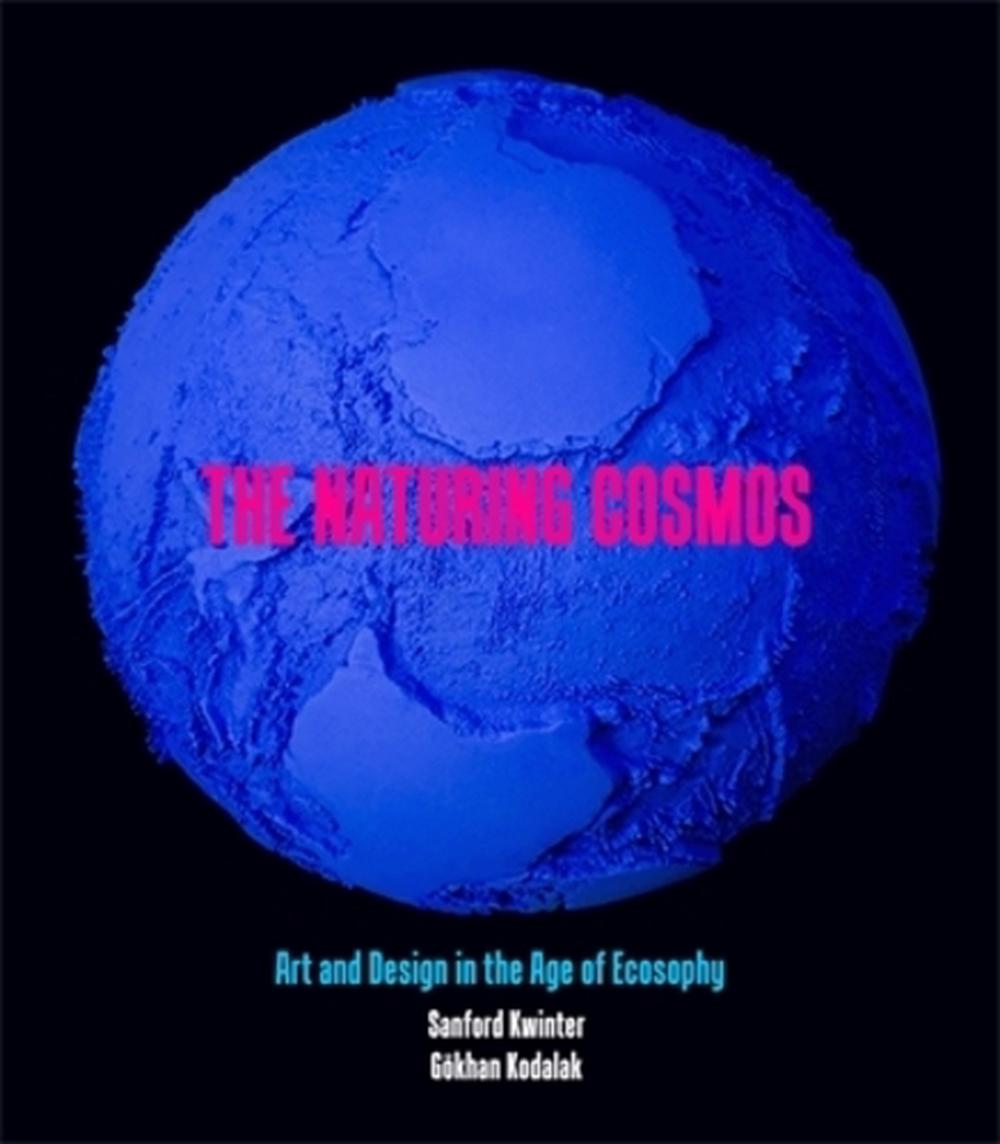 The Naturing Cosmos, 9781916809673