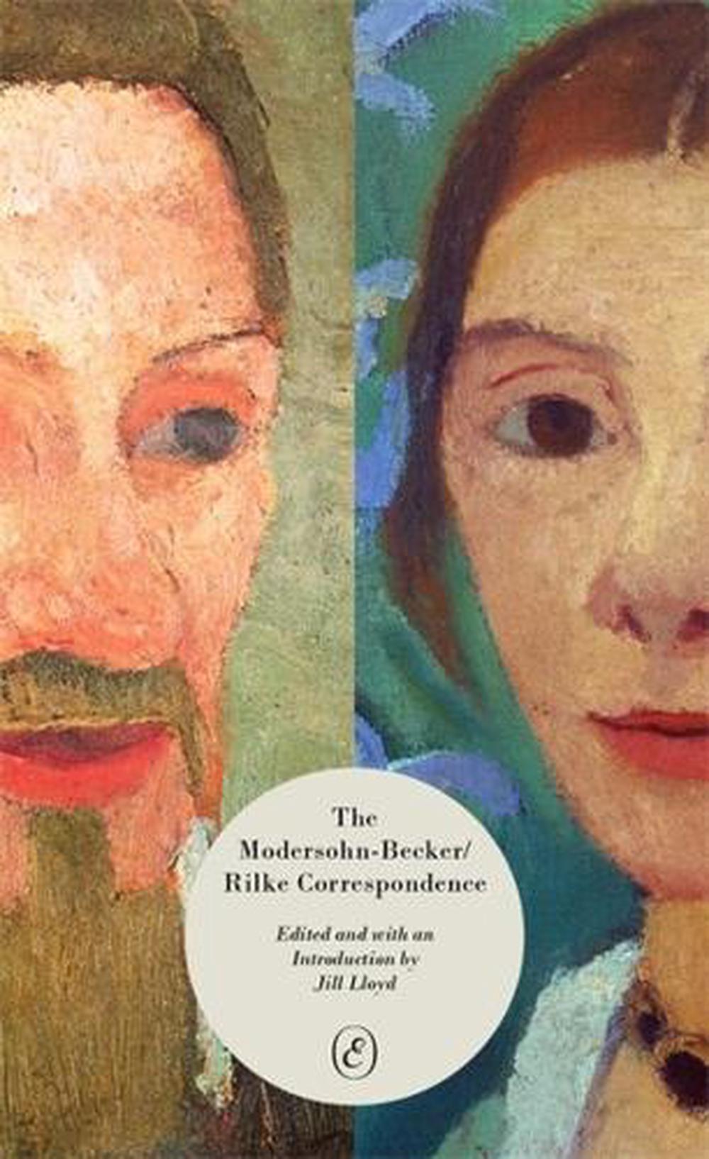 The Modersohn-Becker/Rilke Correspondence, 9781916809901