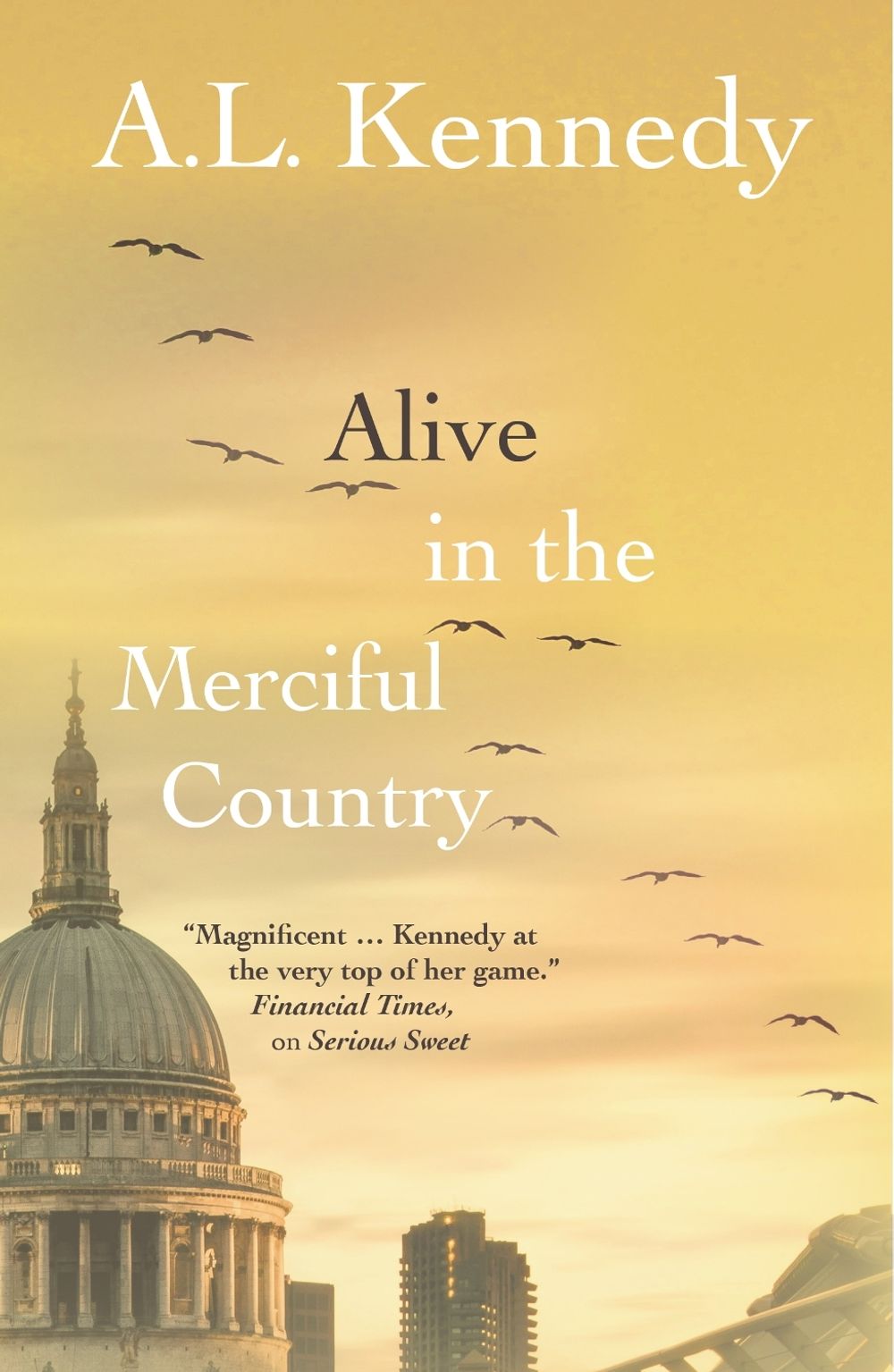 Alive in the Merciful Country by A.L. Kennedy - ISBN: 9781916812284
