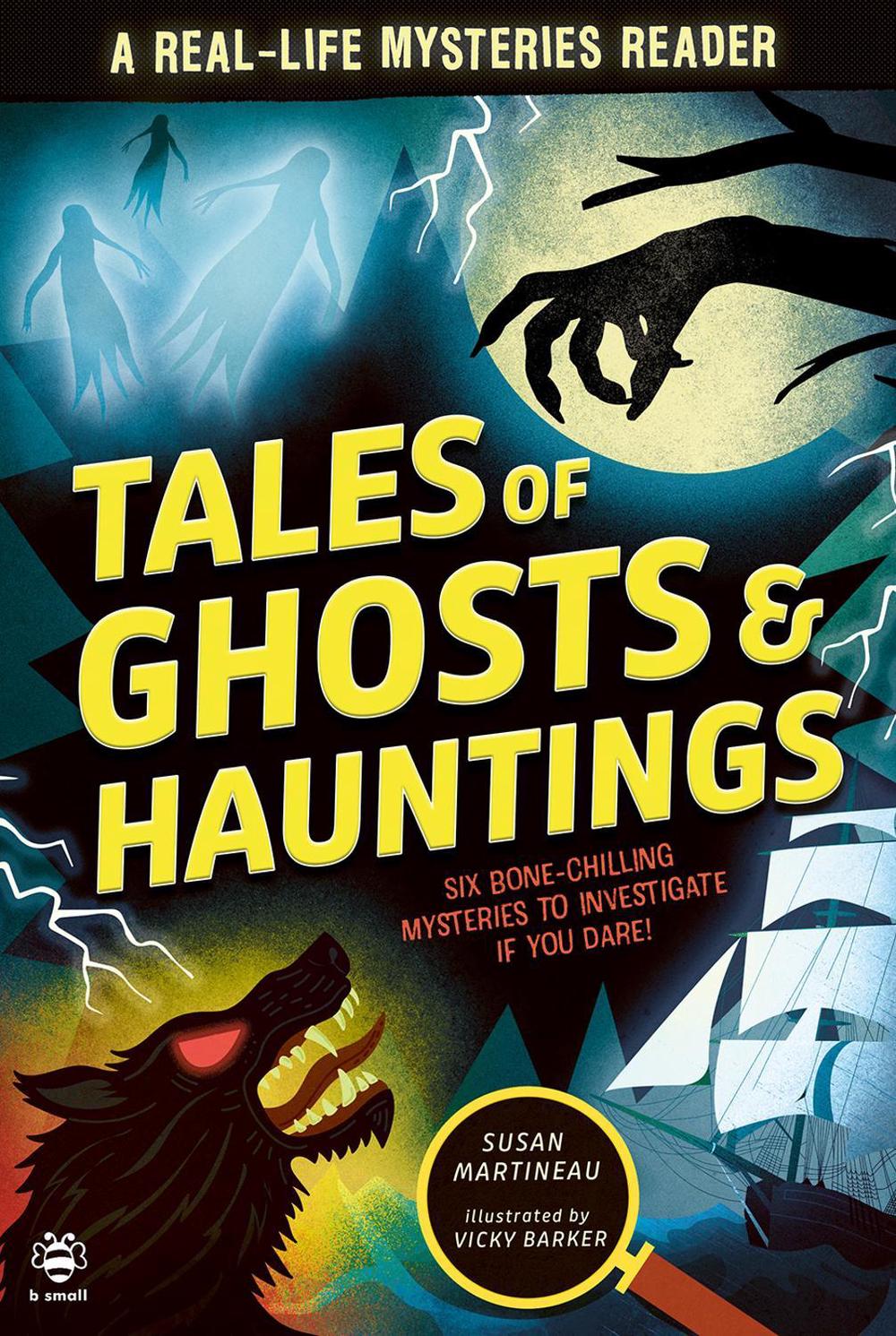 Tales of Ghosts and Hauntings by Susan Martineau - ISBN: 9781916851207