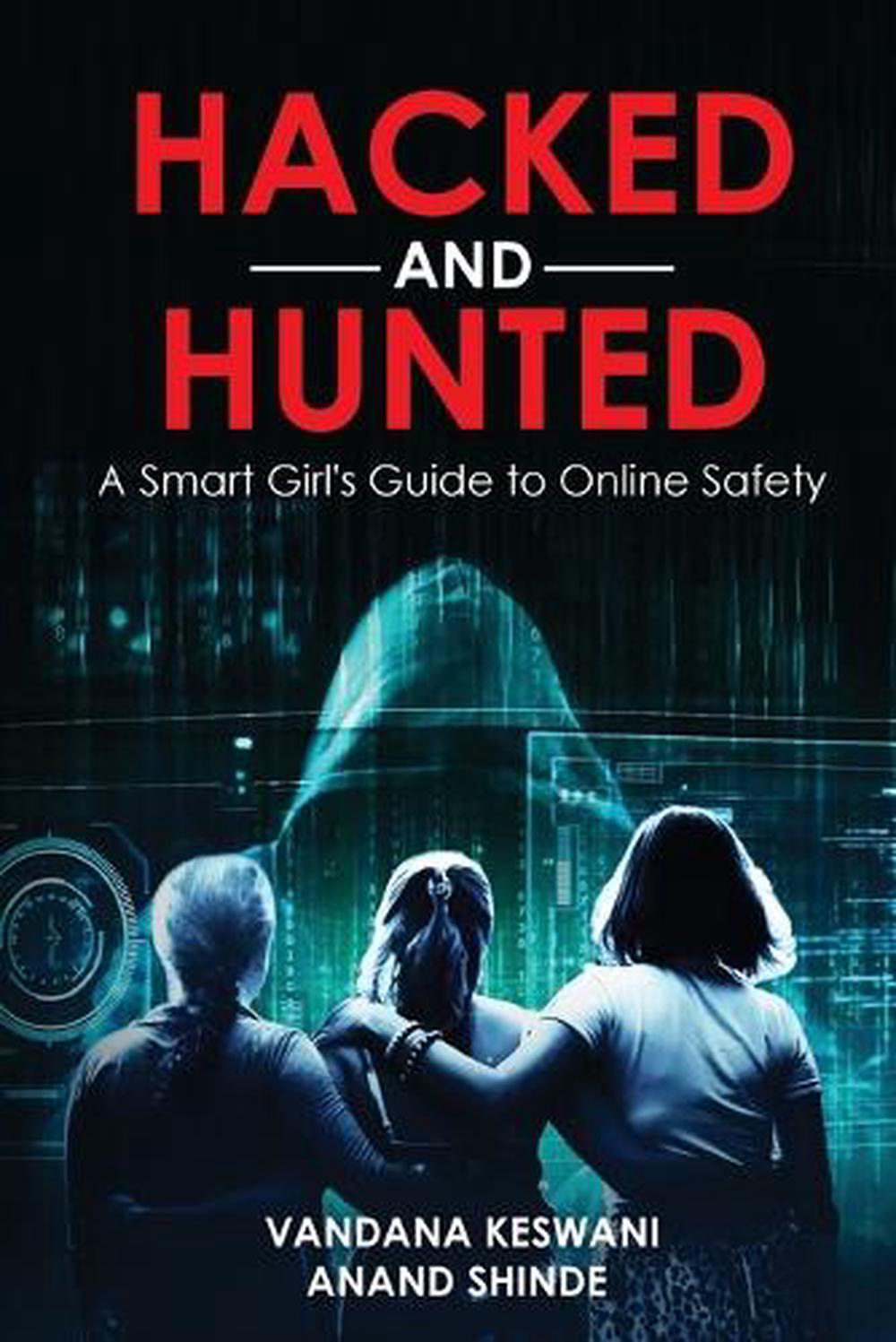 Hacked and Hunted by Anand Shinde - ISBN: 9781916865334