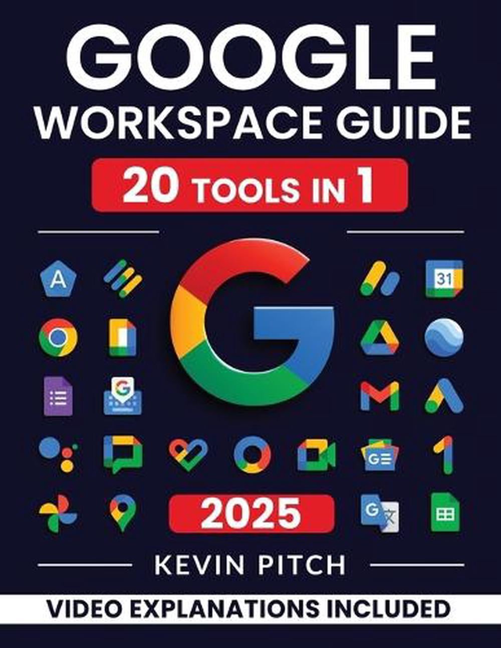 Google Workspace Guide by Kevin Pitch - ISBN: 9781917038508