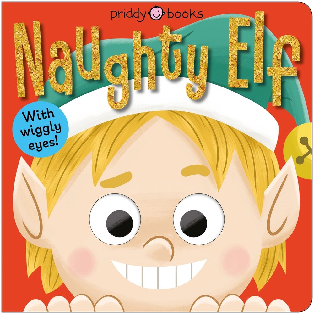 Naughty Elf by Priddy Books - ISBN: 9781917069571