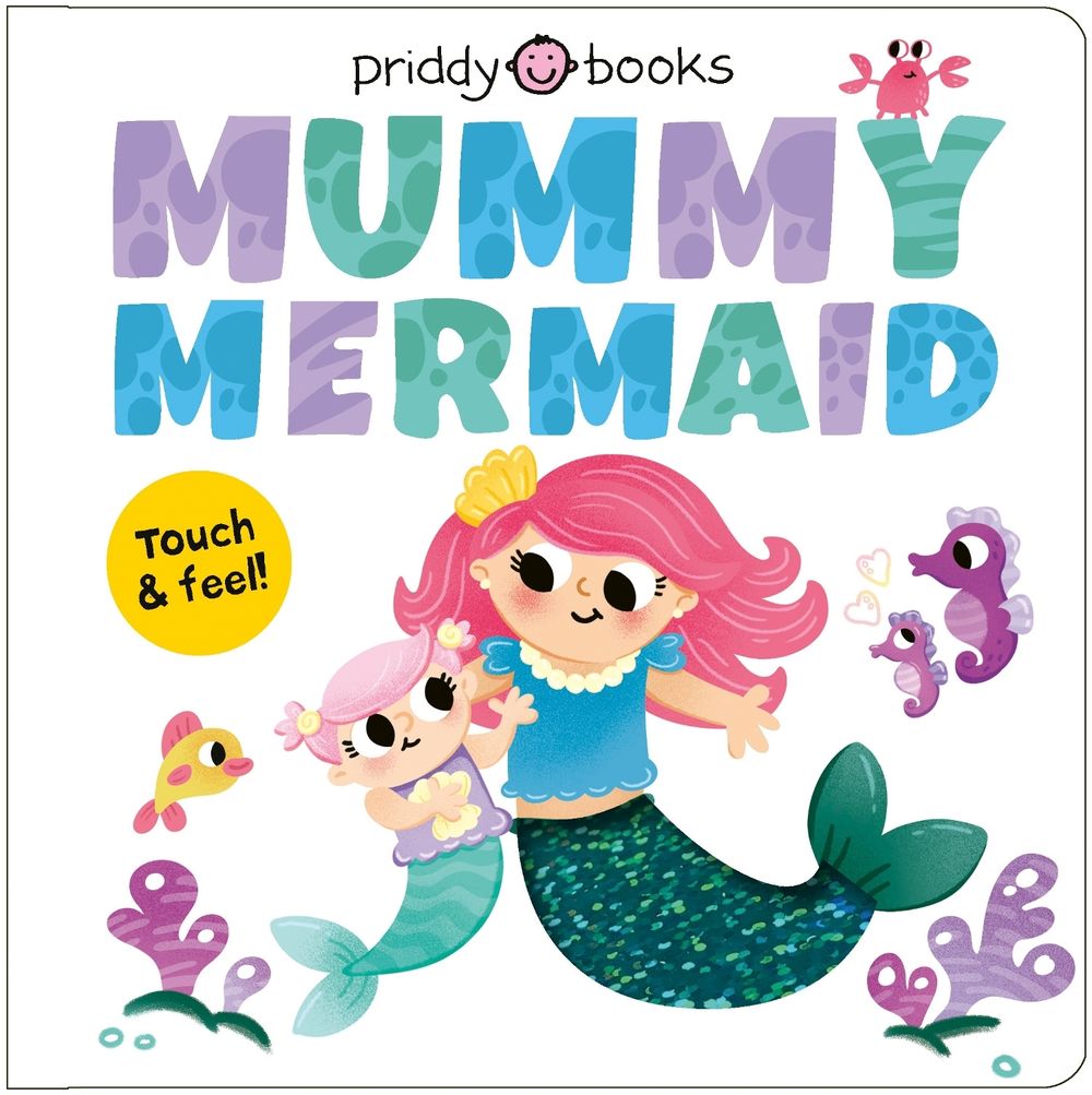 Mummy Mermaid (My Amazing Family) by Priddy Books - ISBN: 9781917069762