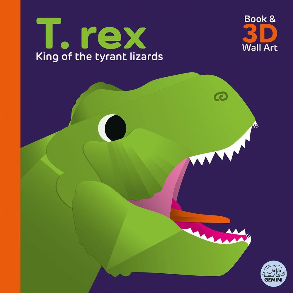 T. rex - King of the Tyrant Lizards by Sheridan Parker - ISBN: 9781917082150
