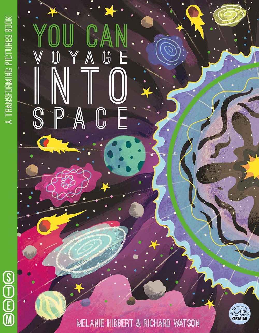 YOU CAN Voyage Into Space by Melanie Hibbert - ISBN: 9781917082174