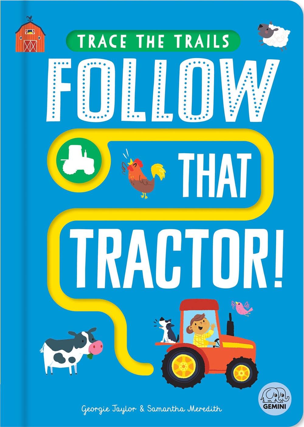 Follow That Tractor! by Georgie Taylor - ISBN: 9781917082181