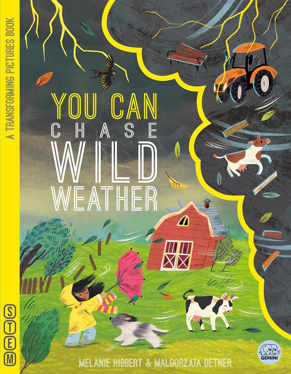 YOU CAN Chase Wild Weather by Melanie Hibbert - ISBN: 9781917082600