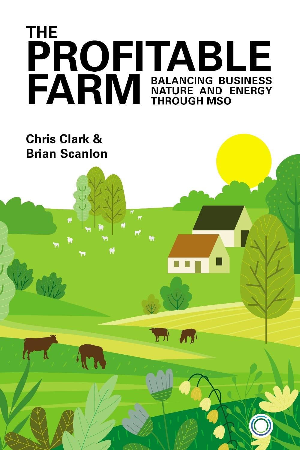 The Profitable Farm by Chris Clark - ISBN: 9781917159098