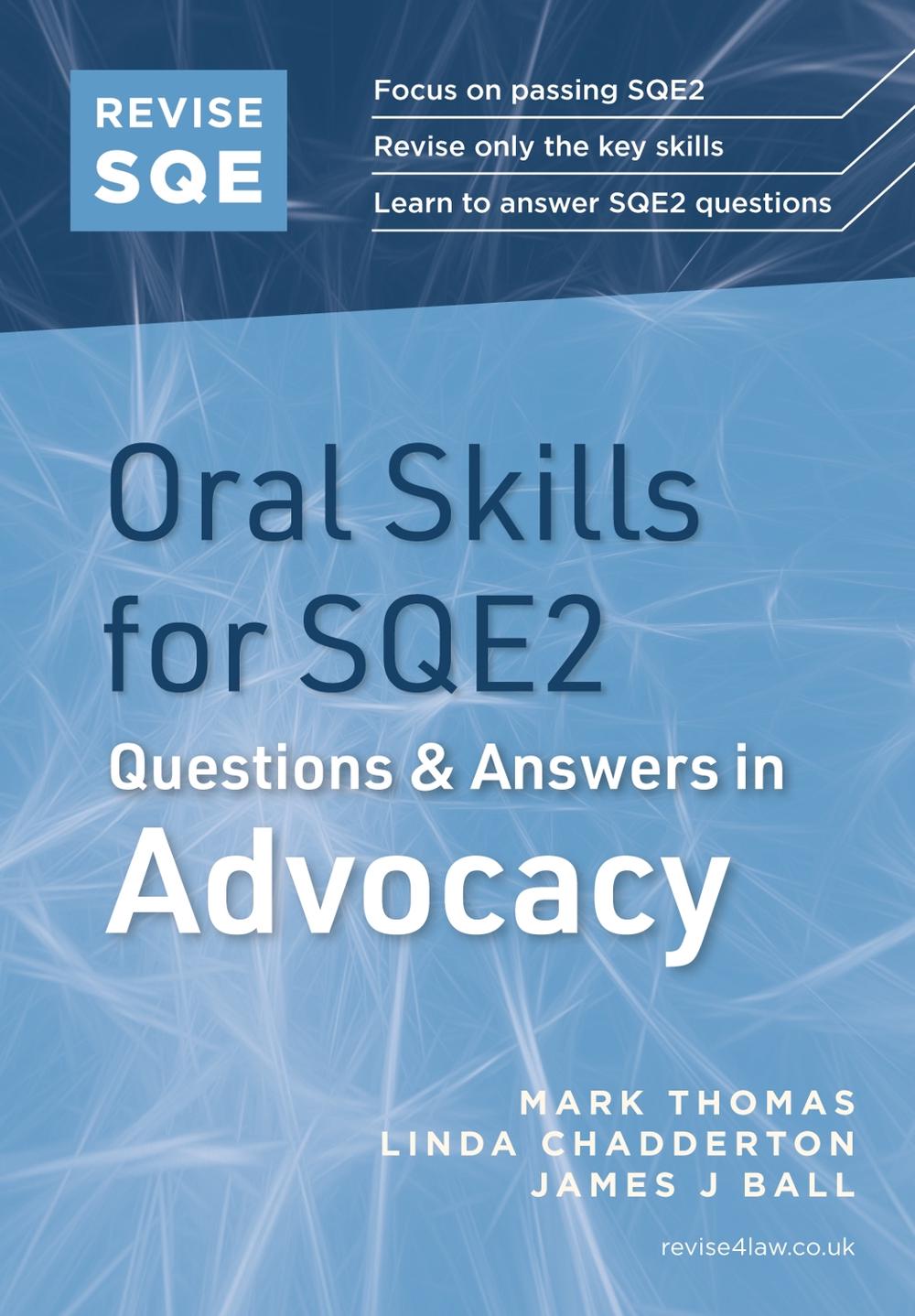 Revise SQE Oral Skills for SQE2: Questions & Answers in Advocacy, 9781917183659