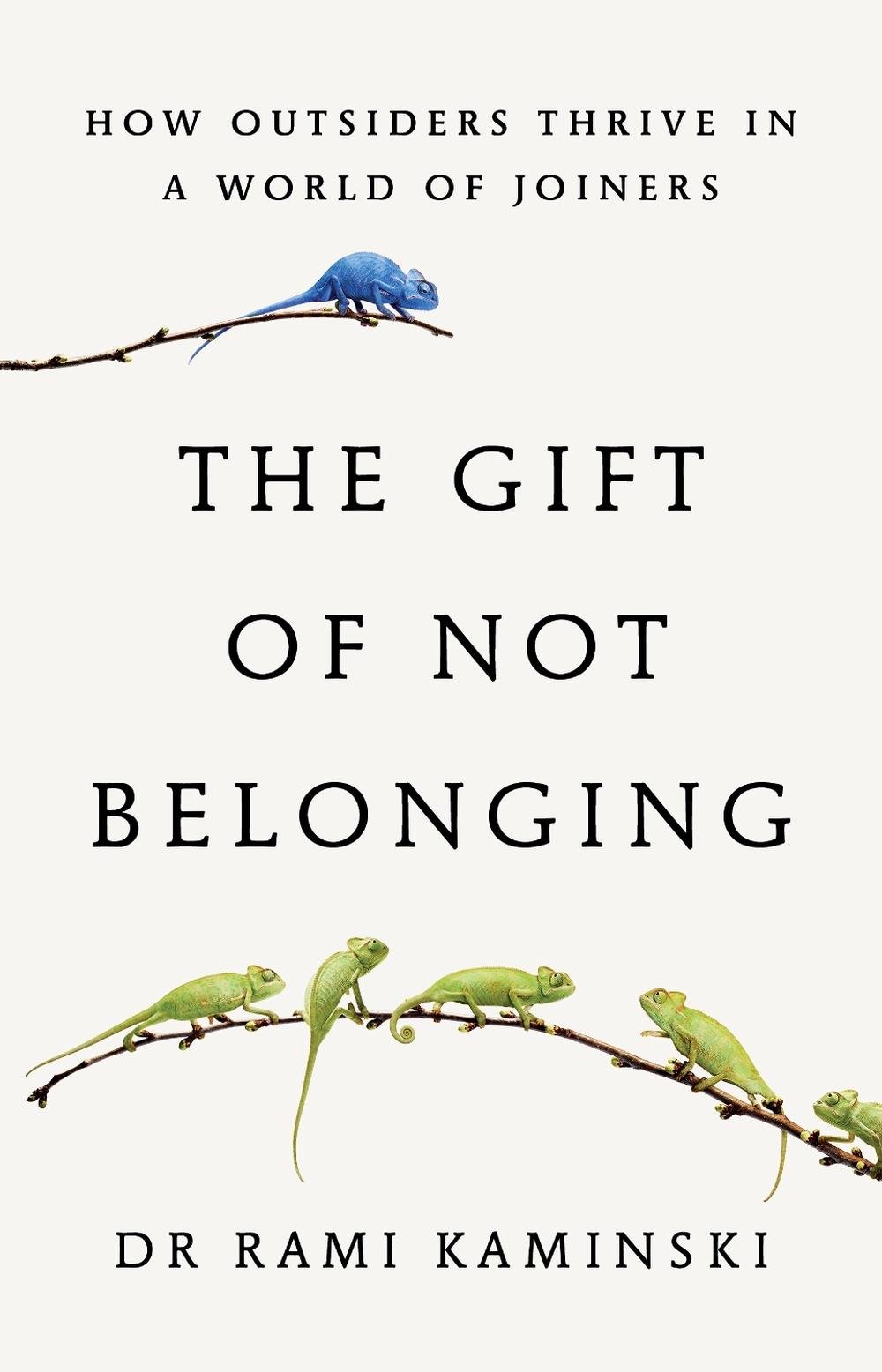 The Gift of Not Belonging, 9781917189224