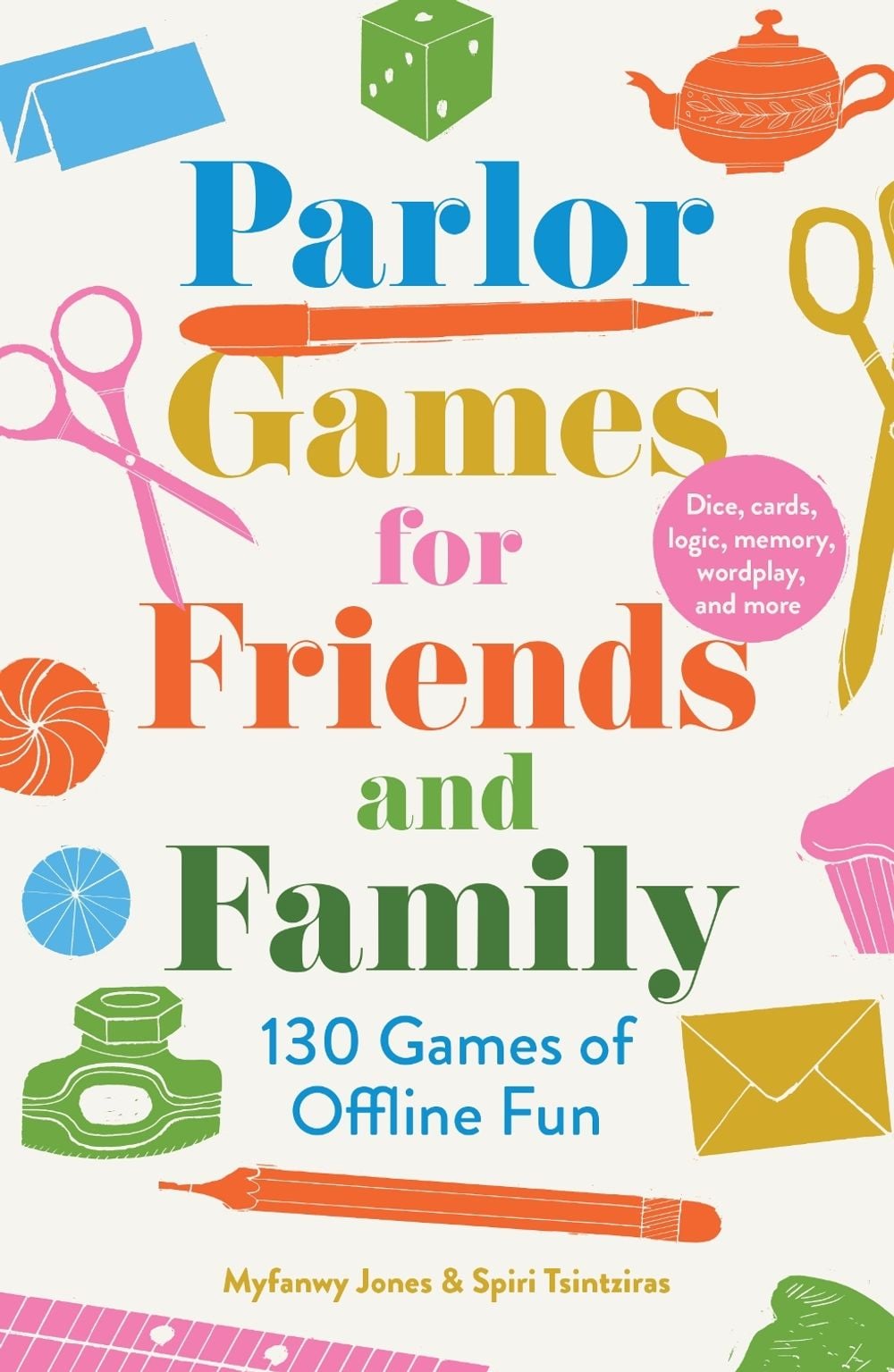 Parlour Games for Friends and Family by Myfanwy Jones - ISBN: 9781917189828