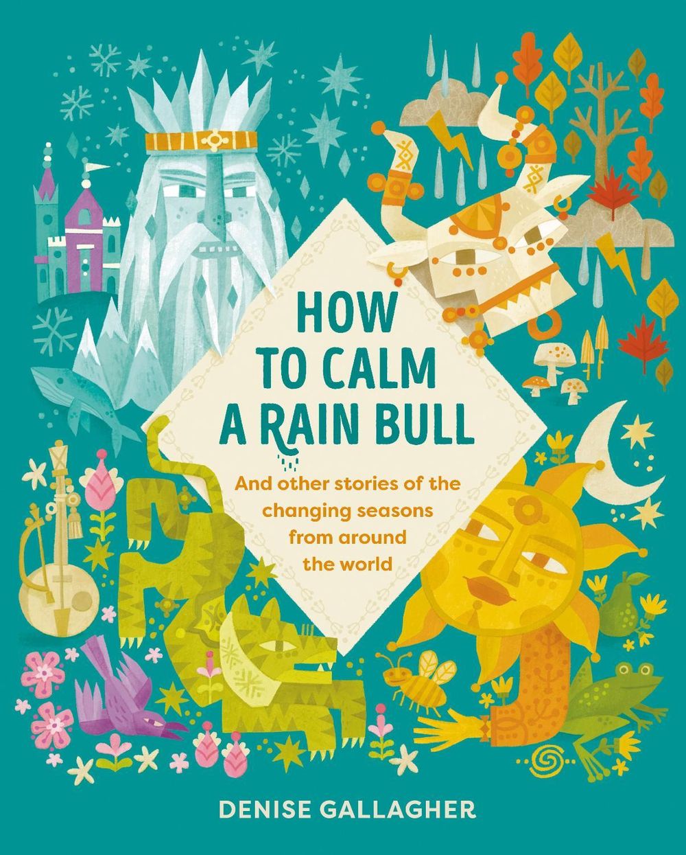 How to Calm a Rain Bull by Denise Gallagher - ISBN: 9781917194044