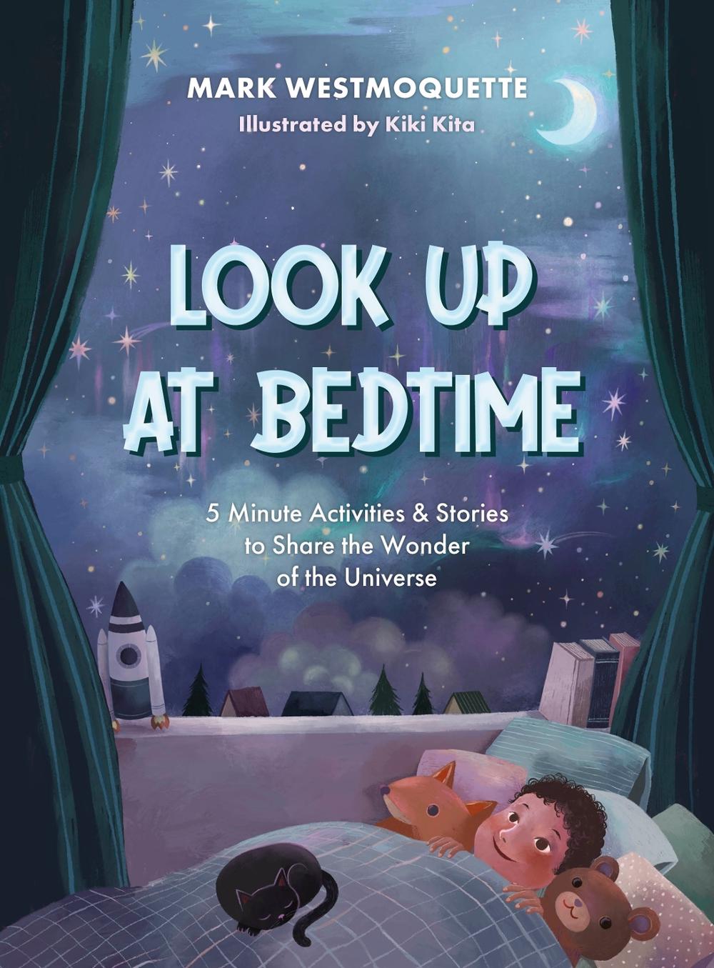 Look Up at Bedtime by Mark Westmoquette - ISBN: 9781917194136