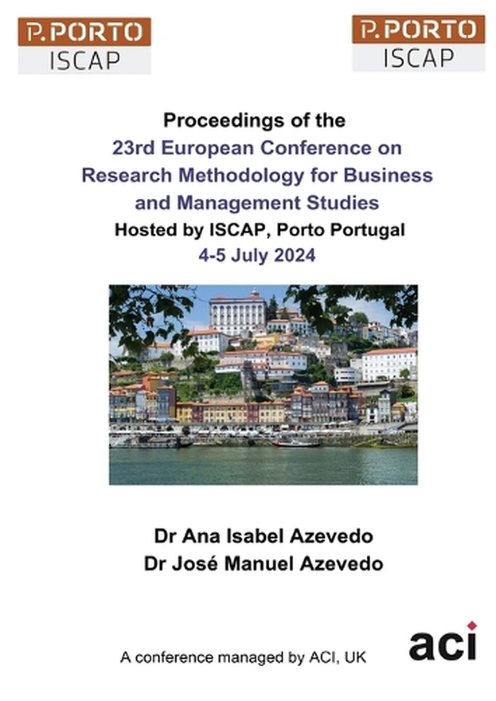 ECRM 2024-Proceedings of the 23rd European Conference on Research Methodology for Business and Management Studies, 9781917204040