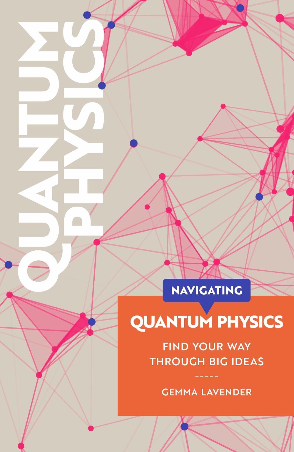 Navigating: Quantum Physics, 9781917226097