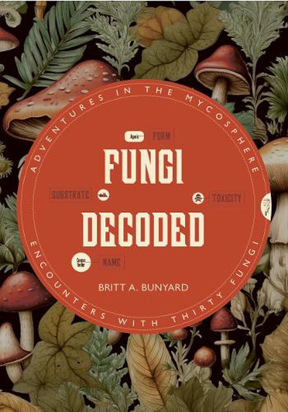 Fungi Decoded, 9781917226219