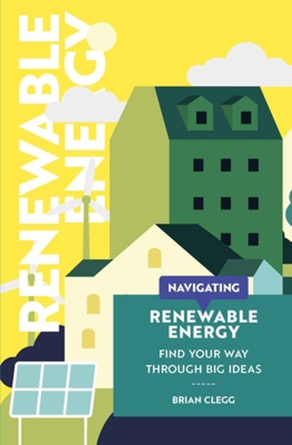 Navigating Renewable Energy by Daniel Kammen - ISBN: 9781917226455