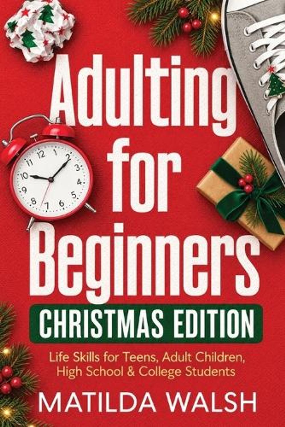 Adulting for Beginners by Matilda Walsh - ISBN: 9781917234900