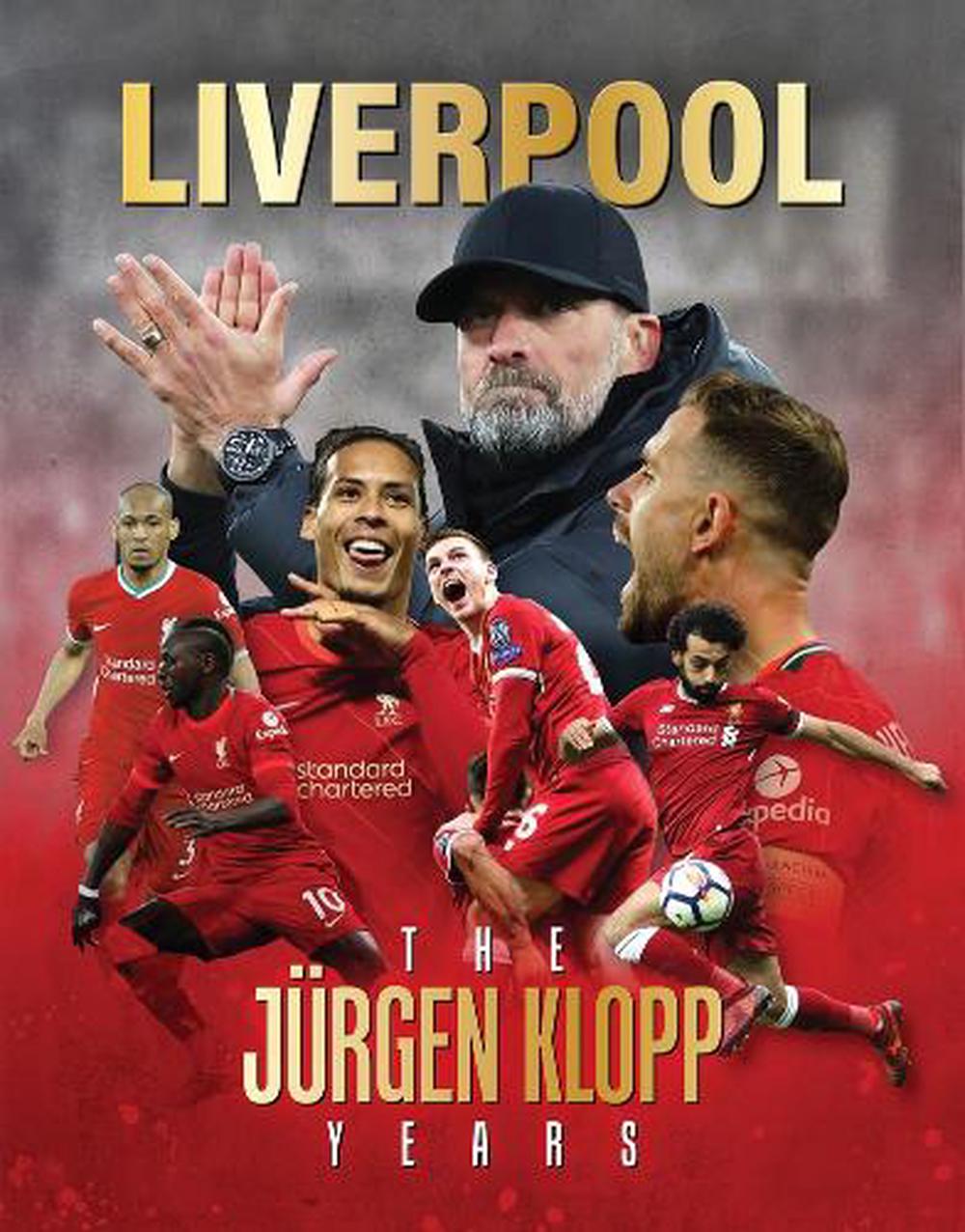 Liverpool - The Jurgen Klopp Years, 9781917259019