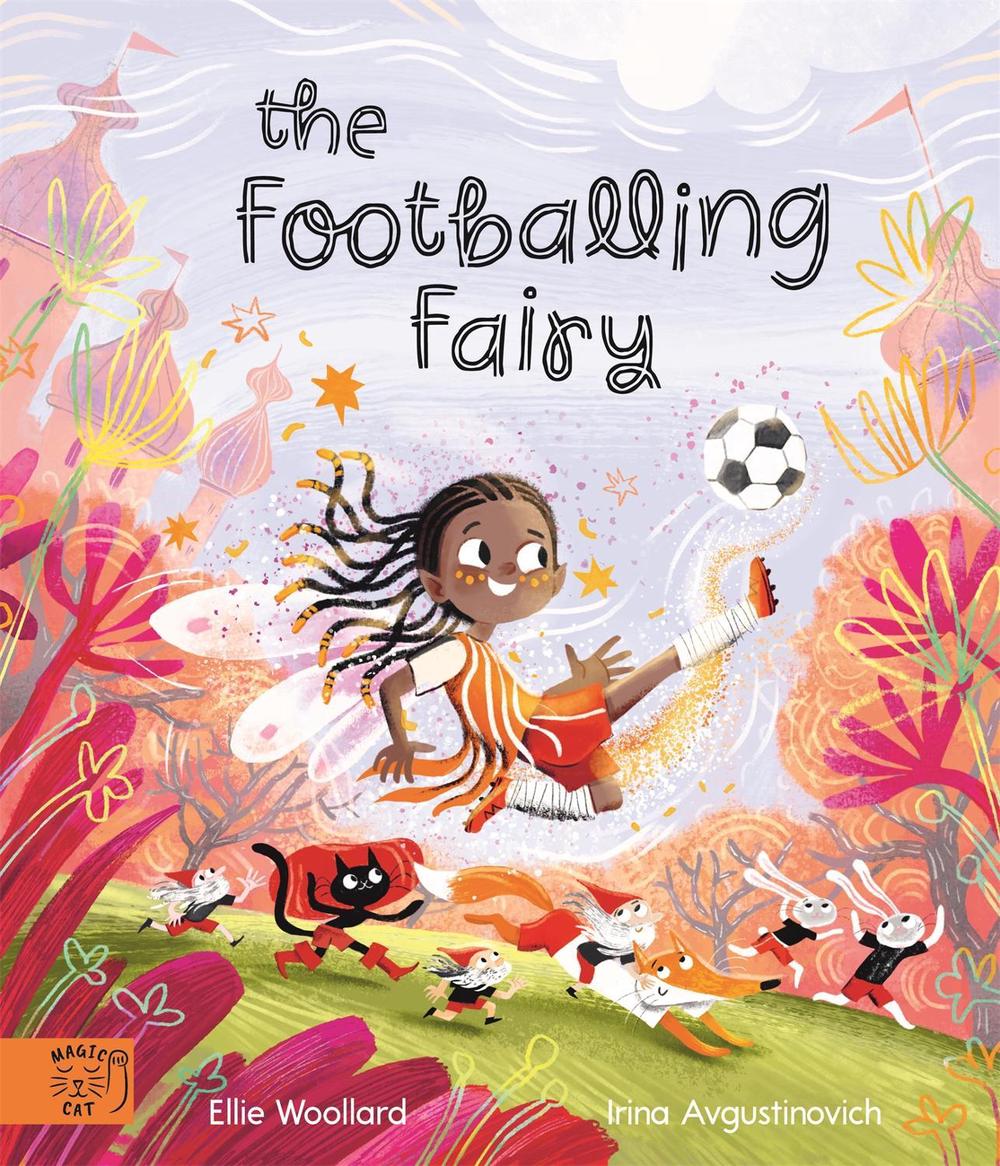 The Soccer Fairy by Elli Woollard - ISBN: 9781917366182