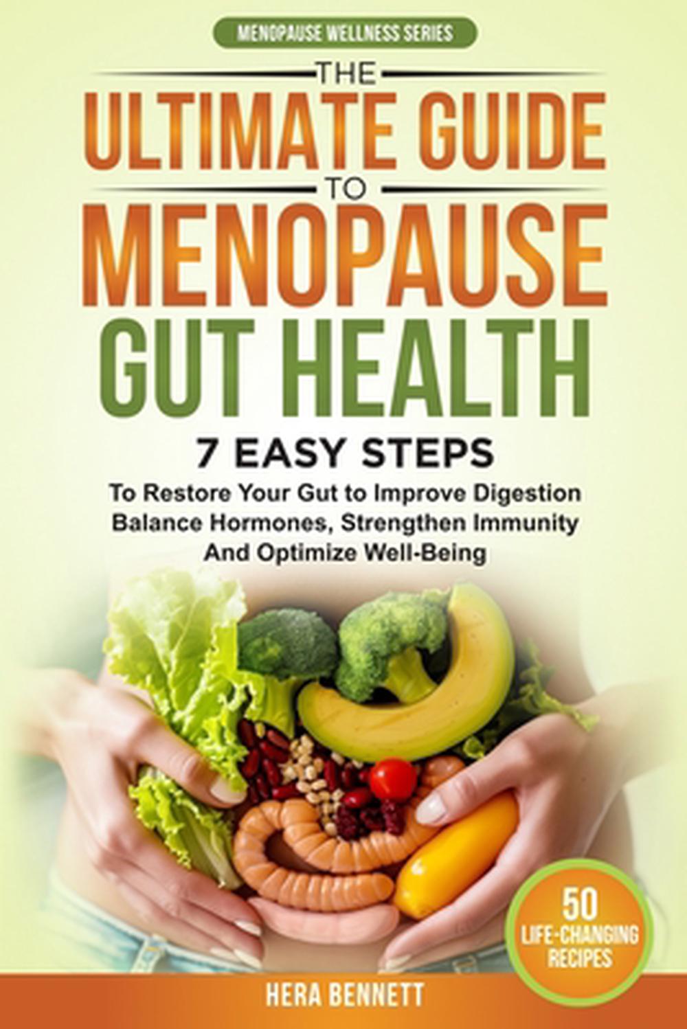 The Ultimate Guide to Menopause Gut Health by Hera Bennett, Paperback ...