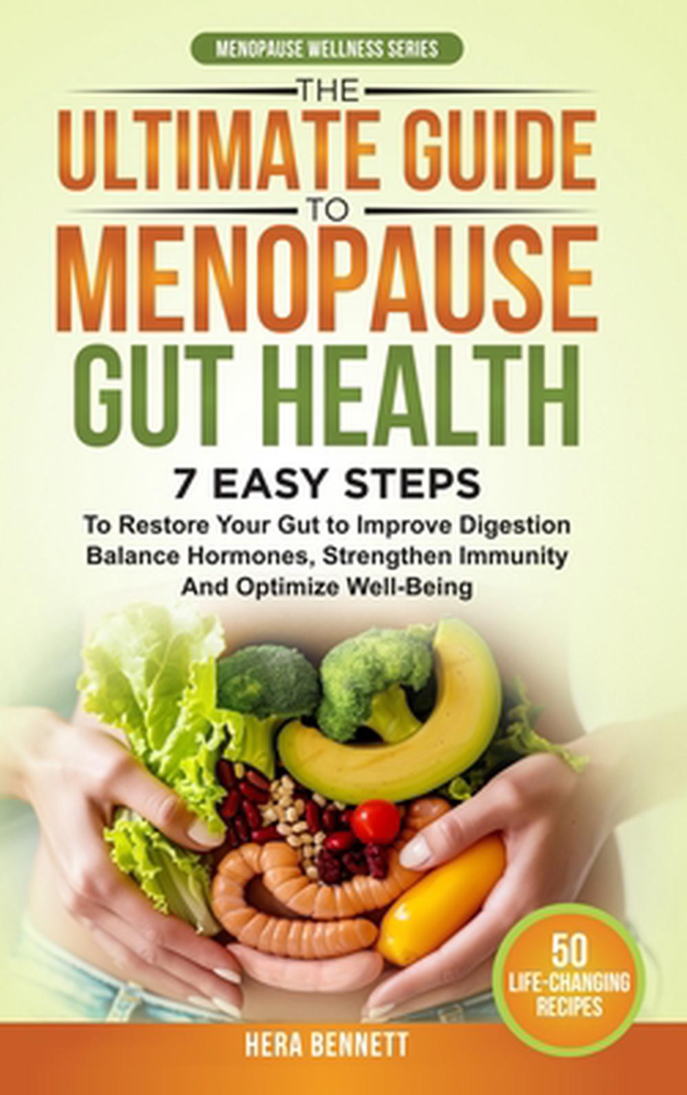 The Ultimate Guide to Menopause Gut Health by Hera Bennett, Hardcover ...