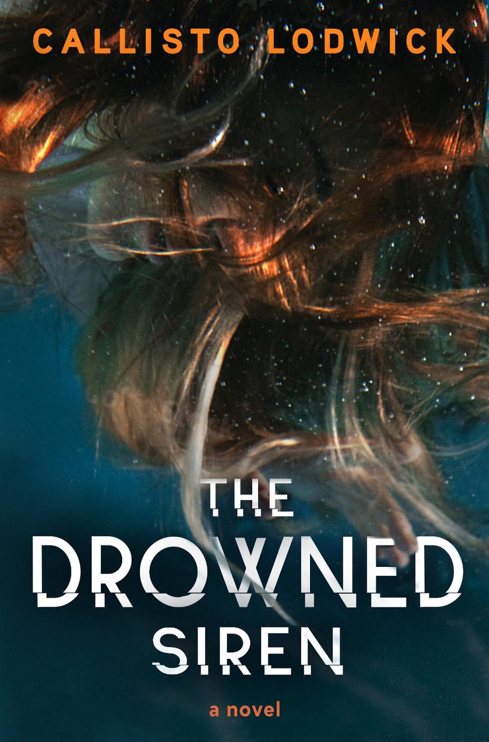 The Drowned Siren by Callisto Lodwick - ISBN: 9781917415187