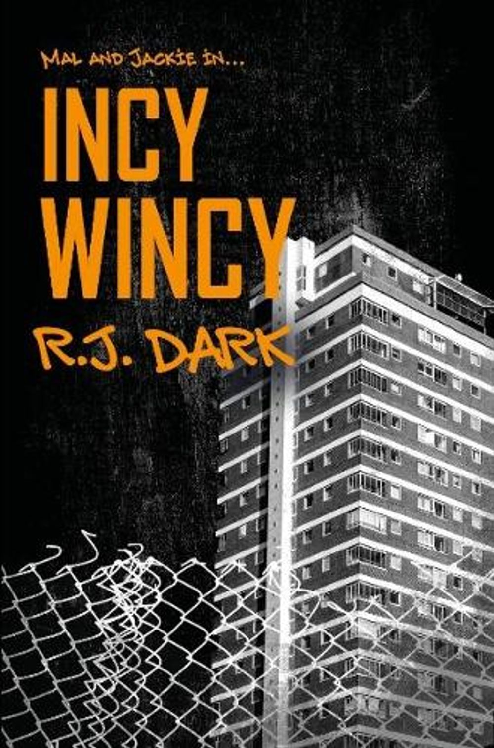 Incy Wincy by R.J. Dark - ISBN: 9781917415347