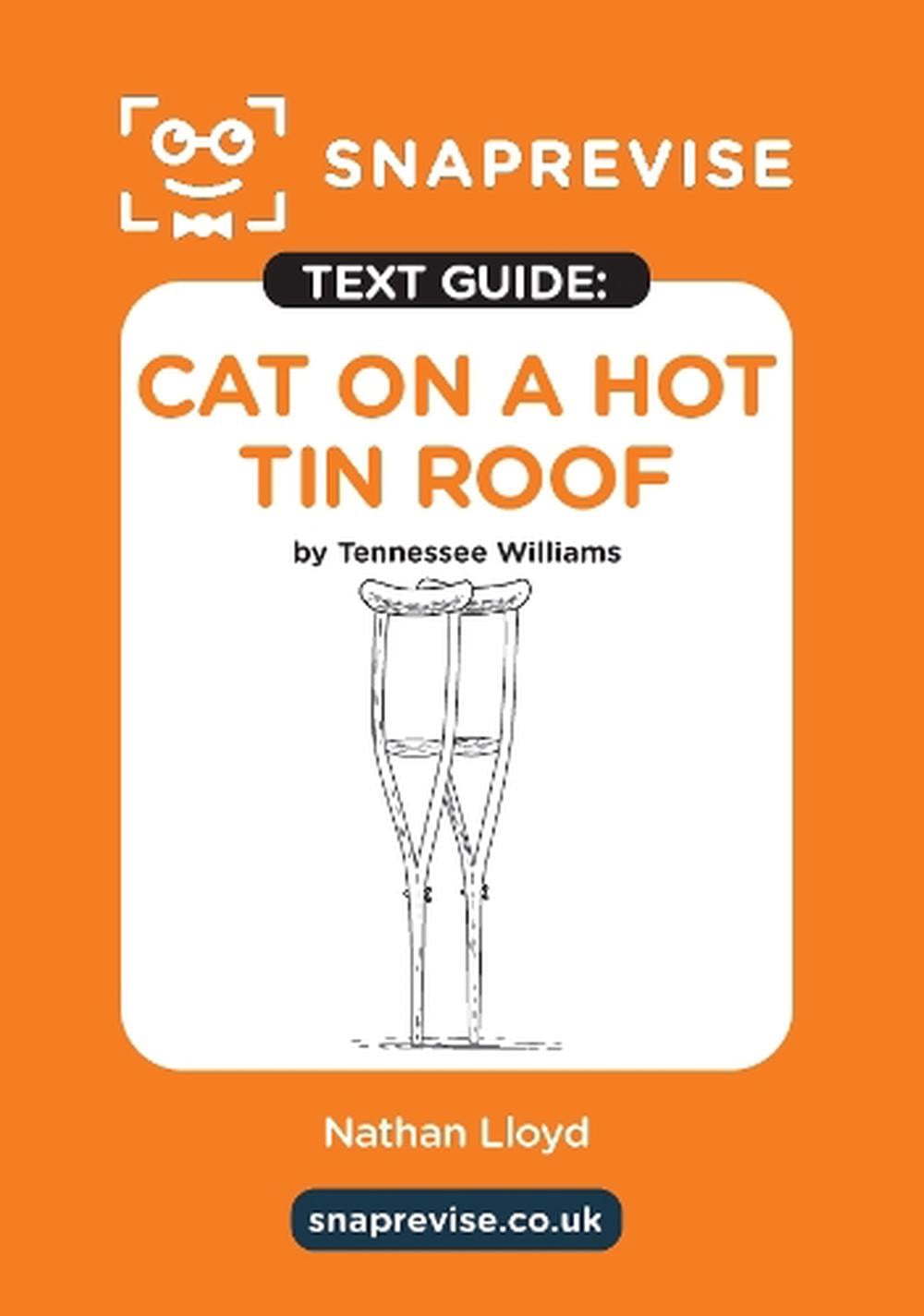 SnapRevise Cat on a Hot Tin Roof Text Guide for English Literature by SnapRevise, Paperback ...