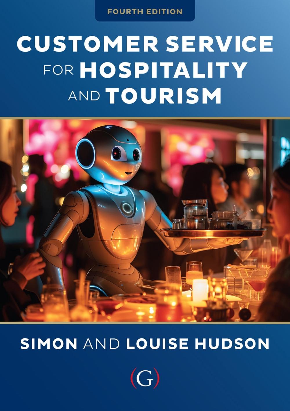 Customer Service for Hospitality and Tourism by Simon Hudson - ISBN: 9781917433105