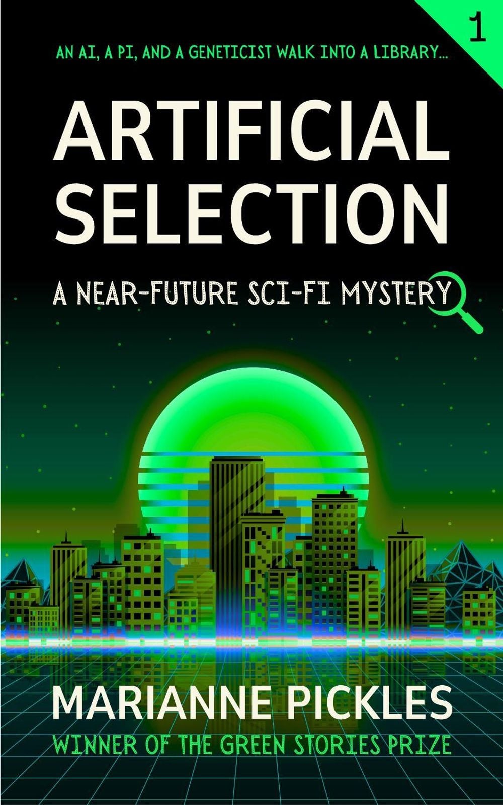 Artificial Selection: A Near-Future Science Fiction Mystery Novel by Marianne Pickles - ISBN: 9781917472067