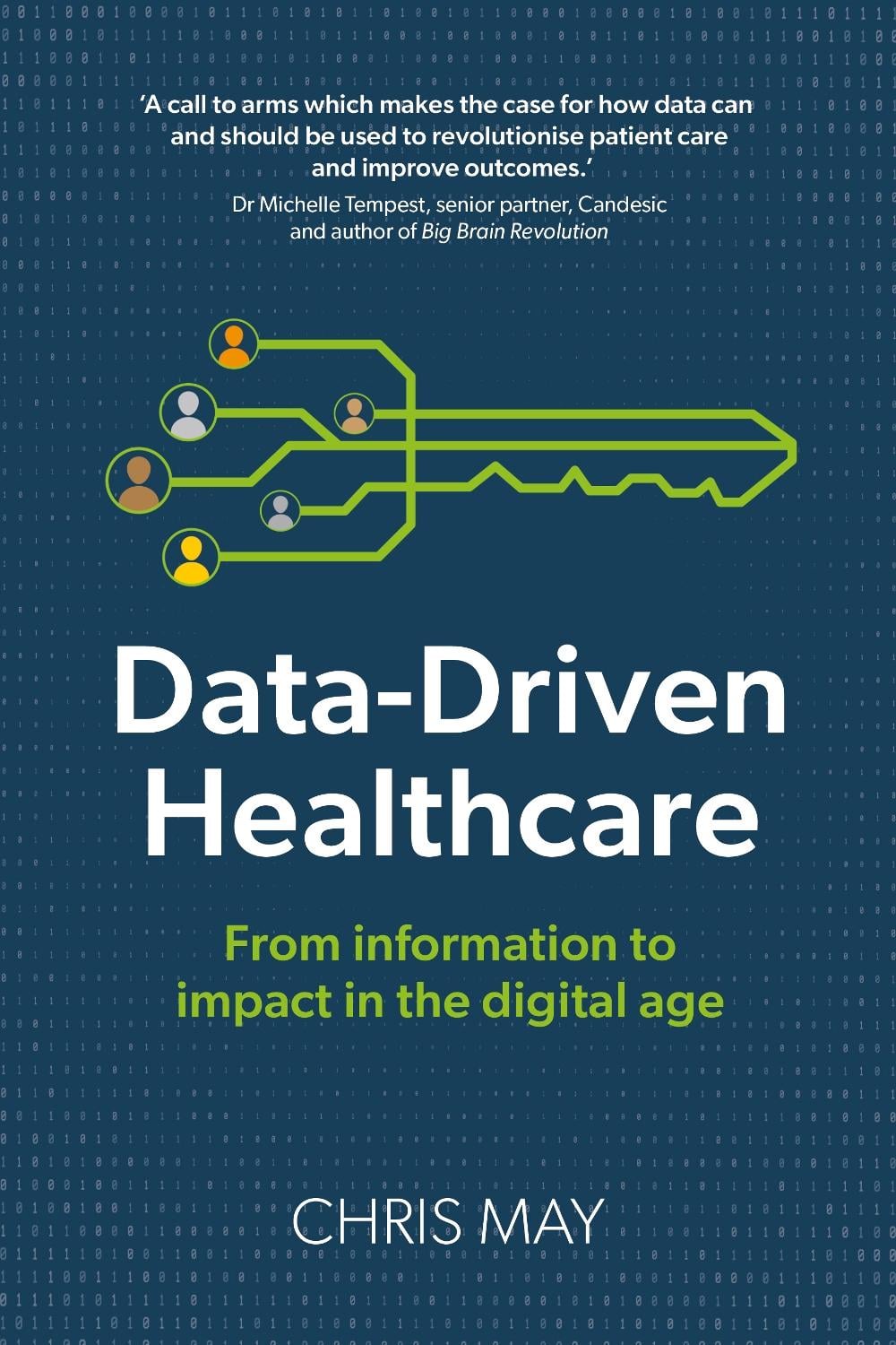 Data-Driven Healthcare by Chris May - ISBN: 9781917490085