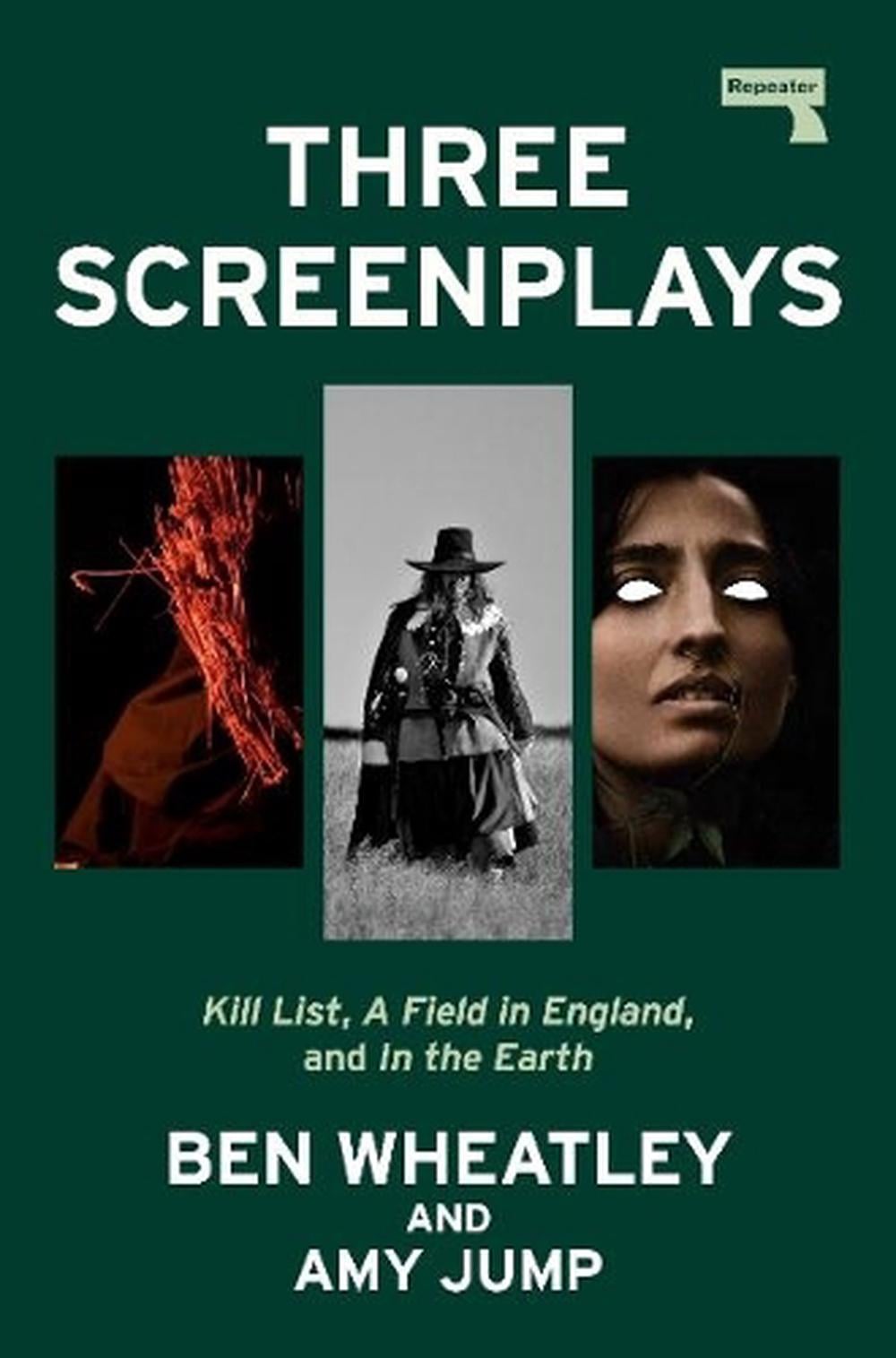 Three Screenplays by Ben Wheatley - ISBN: 9781917516297