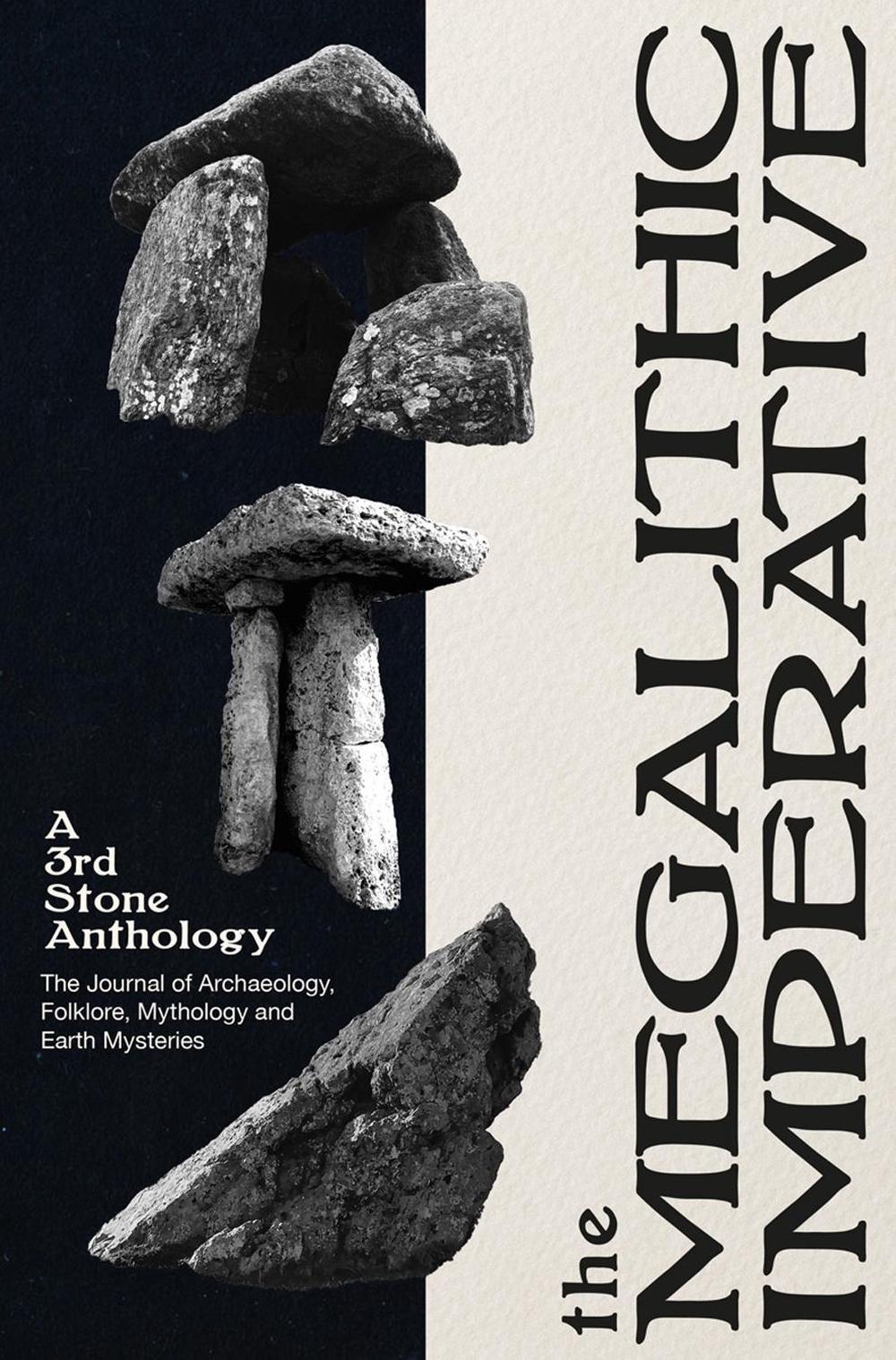 The Megalithic Imperative: A Third Stone Anthology by Neil Mortimer - ISBN: 9781917674027