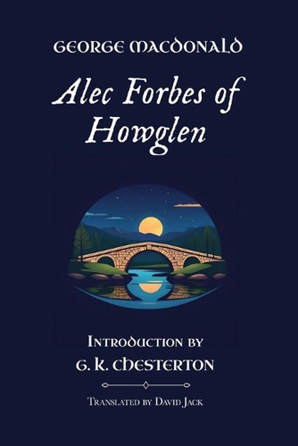 Alec Forbes of Howglen by George MacDonald - ISBN: 9781917830362