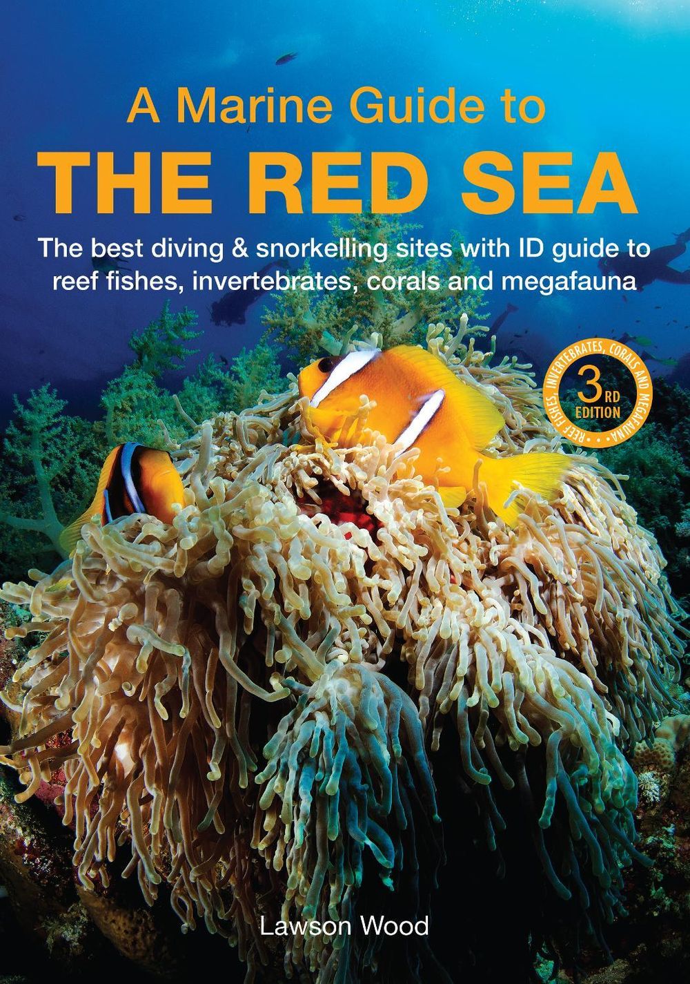 A Marine Guide to the Red Sea by Lawson Wood - ISBN: 9781917879170
