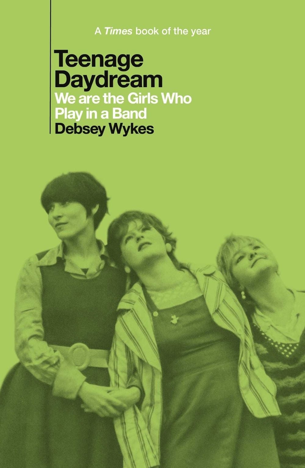 Teenage Daydream by Debsey Wykes - ISBN: 9781917923125
