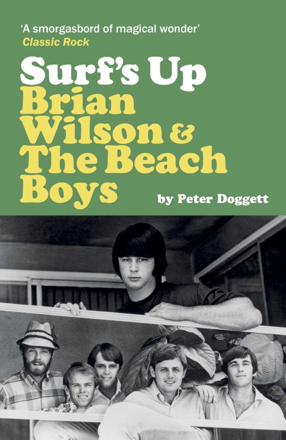 Surf's Up: Brian Wilson and The Beach Boys by Peter Doggett - ISBN: 9781917923378