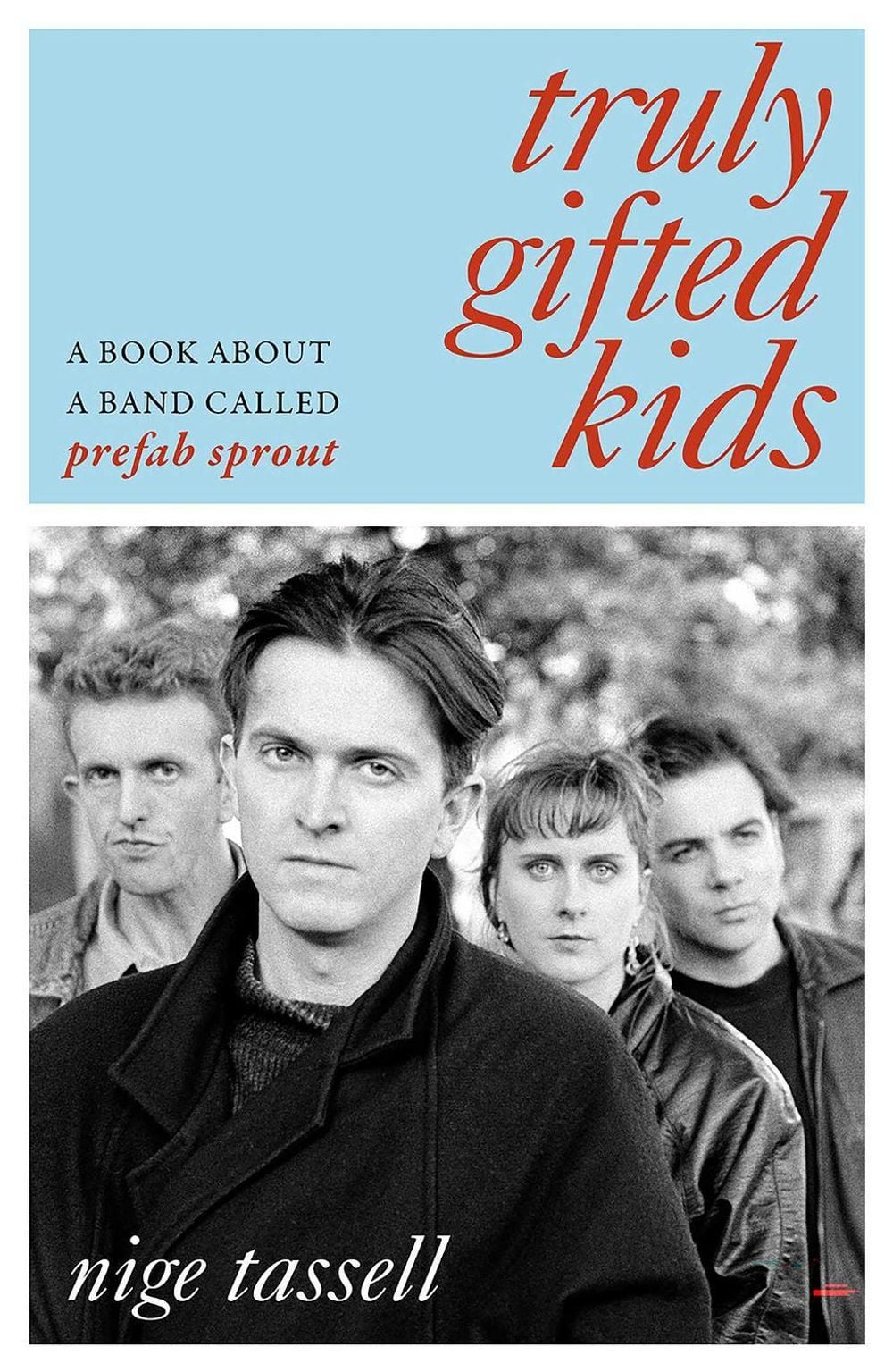 Truly Gifted Kids by Nige Tassell - ISBN: 9781917923491