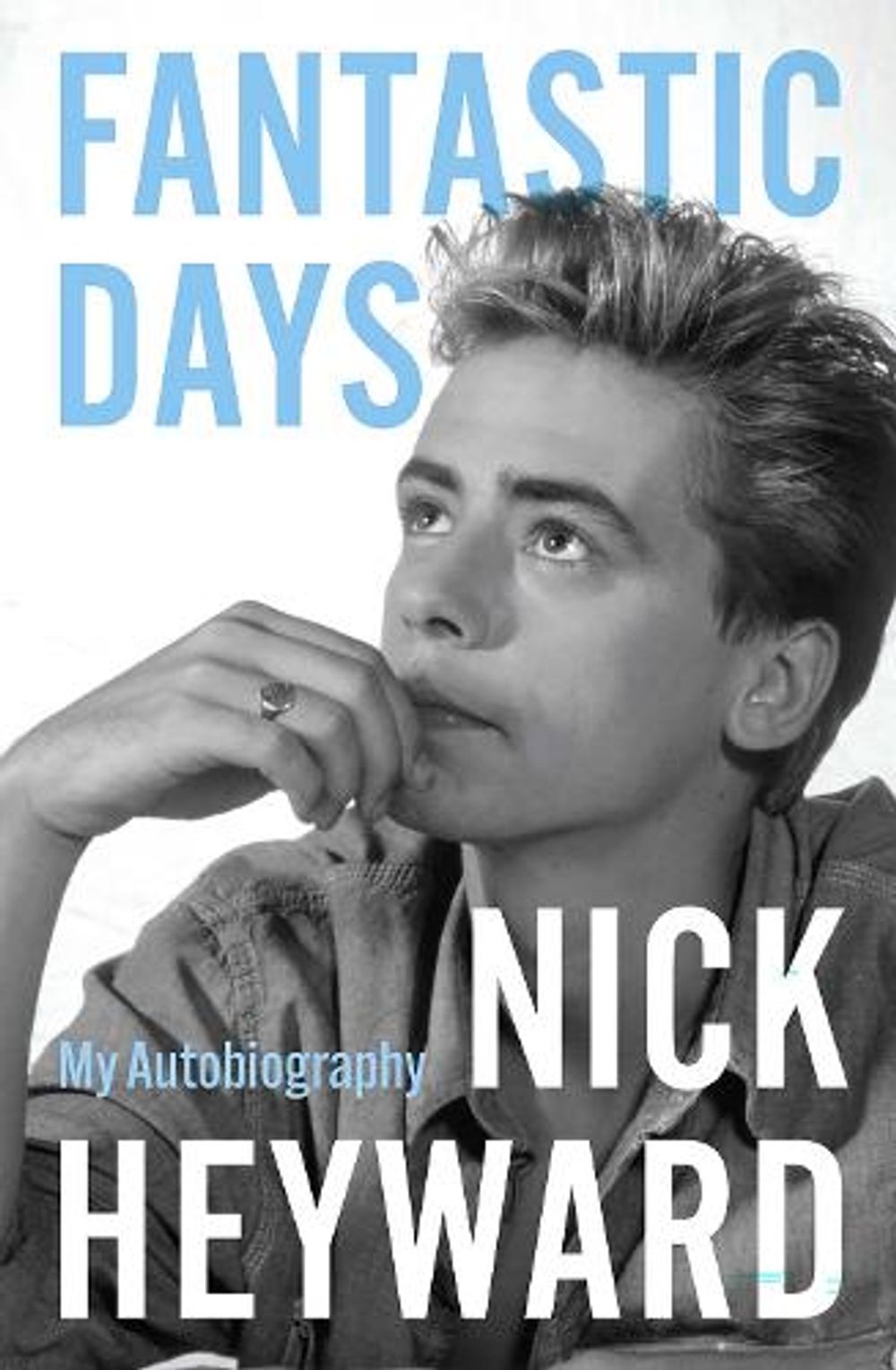 Fantastic Days by Nick Heyward - ISBN: 9781917923903