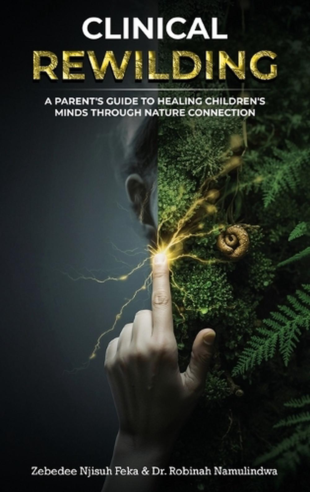 Clinical Rewilding, 9781918039740