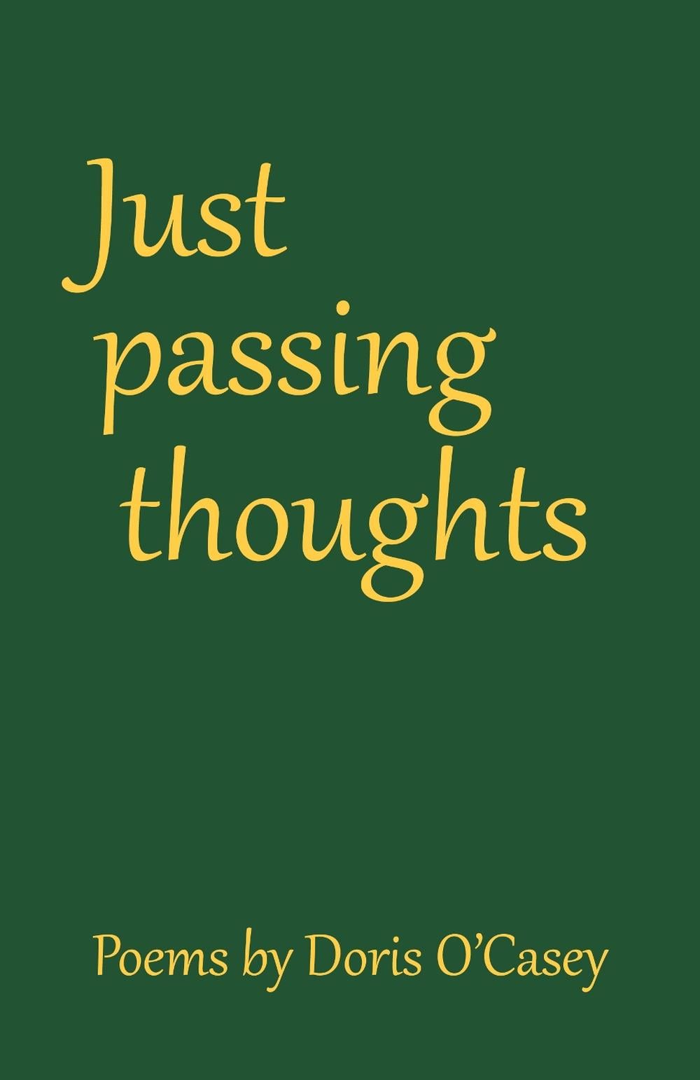 Just passing thoughts by Doris O'Casey - ISBN: 9781918077452