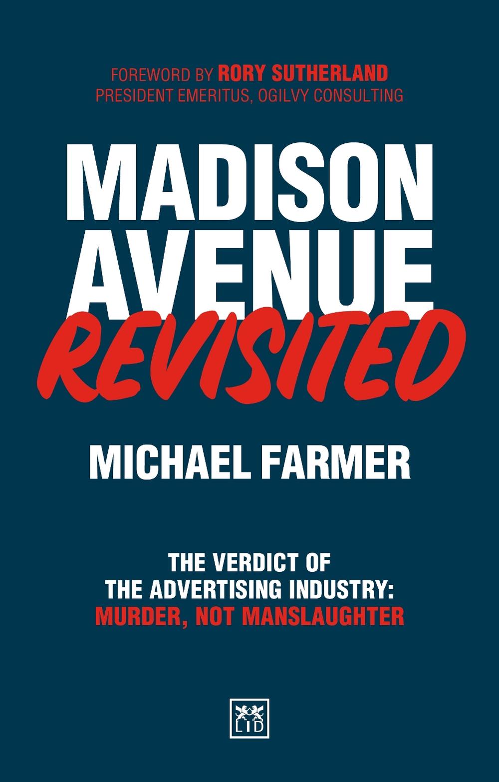 Madison Avenue Revisited by Michael Farmer - ISBN: 9781918215113