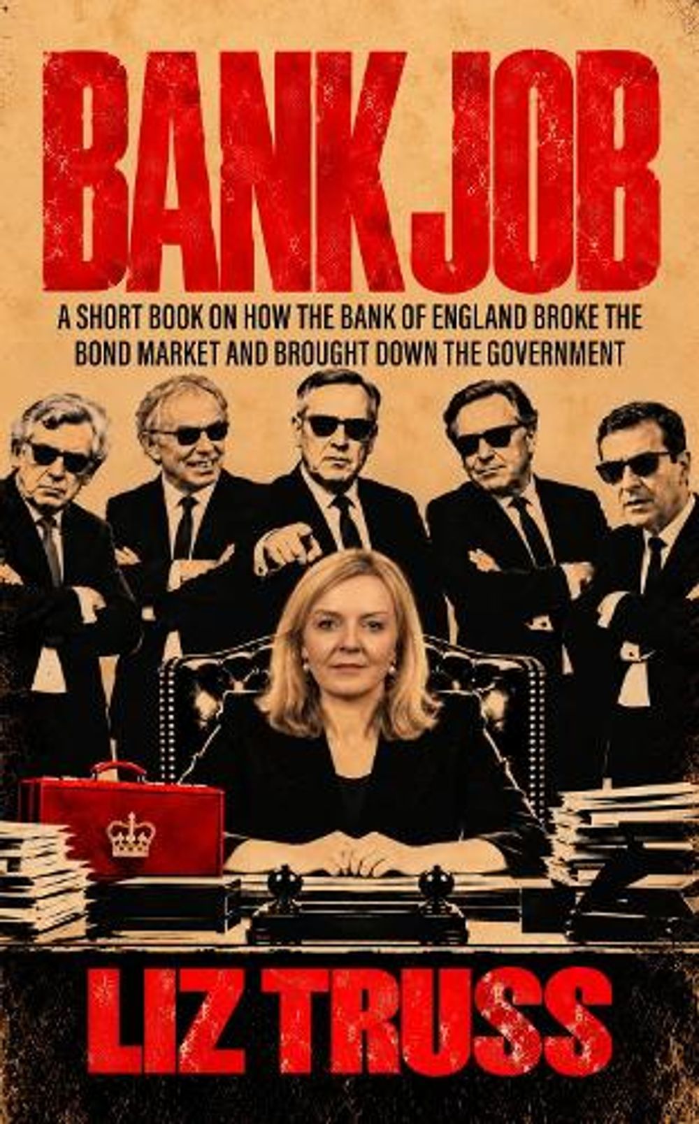 Bank Job by Liz Truss - ISBN: 9781918396423
