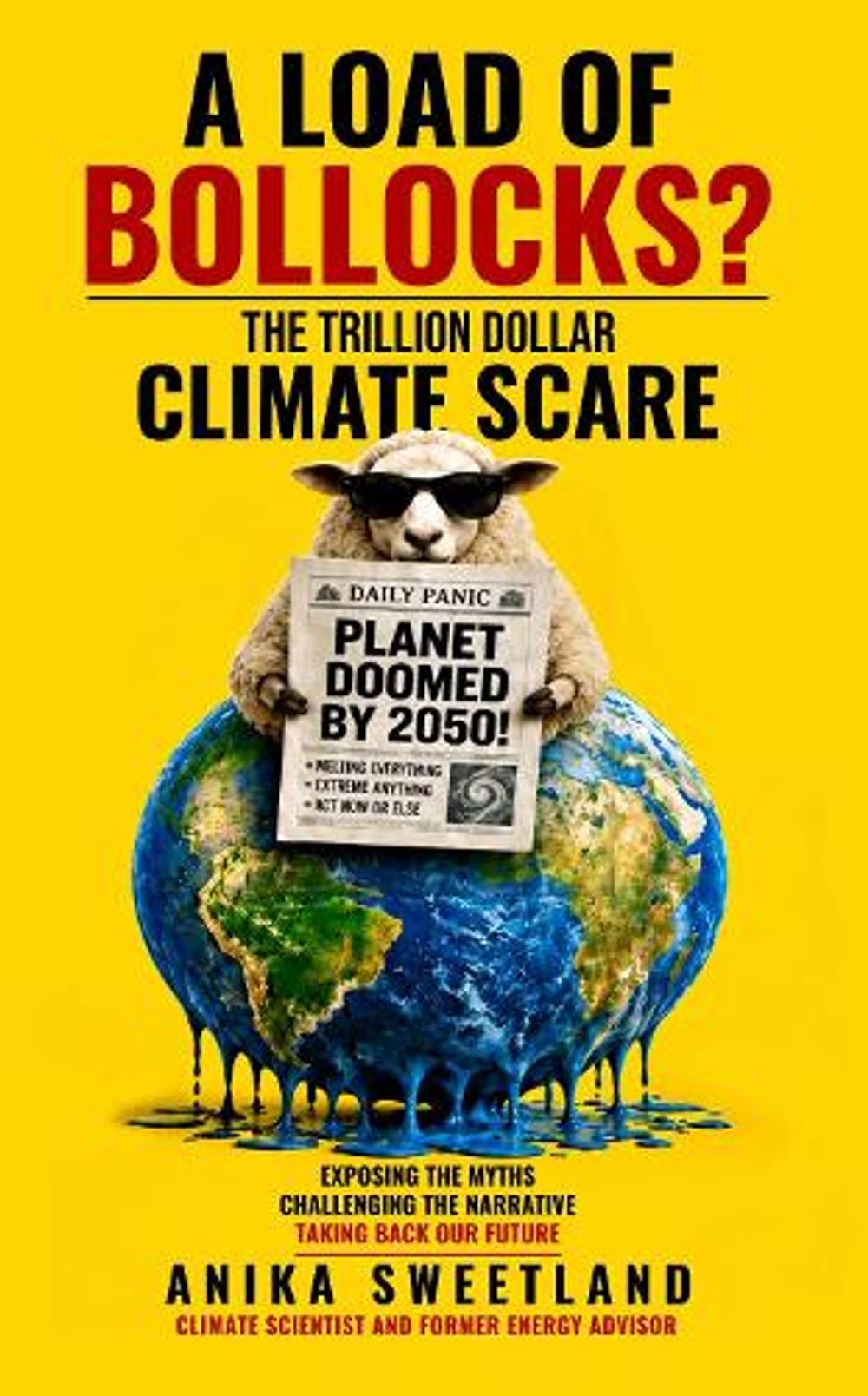 A LOAD OF BOLLOCKS? by Anika Sweetland - ISBN: 9781918396492